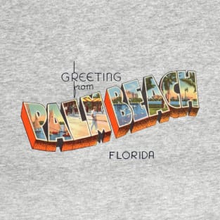 Greetings from Palm Beach Florida T-Shirt